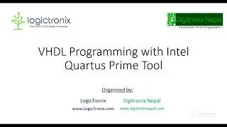 VHDL Programming with Intel Quartus Tool -Course Overview