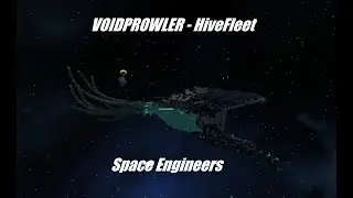 Voidprowler - Space Engineers - Warhammer 40K HiveFleet