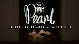 Pearl (2024) - Video Installation
