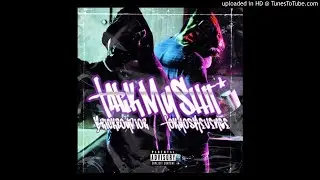 TALK MY SHIT FT TOKYOS REVEVNGE (INSTRUMENTA) (REPROD CHEEZY831)