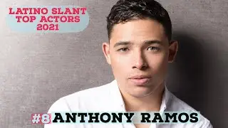 2021 Top Latino Actors | #7 Anthony Ramos