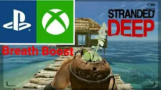Stranded Deep Breath boost guide