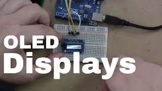 Arduino Prototyping Outputs #77: OLED Displays