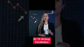IELTS Writing Vocabulary 
