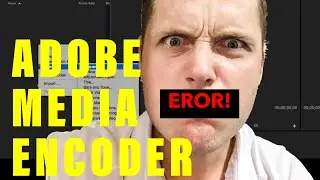 Adobe Media Encoder - не работает Proxy.