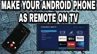 MAKE YOUR ANDROID PHONE AS REMOTE ON TV  | kuyalemz