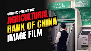 Agricultural Bank of China (Image Film 2017)