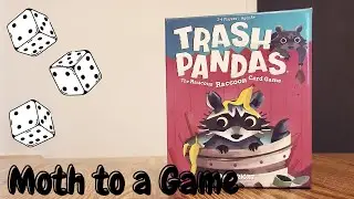 How to Play Trash Pandas | Moth to a Game