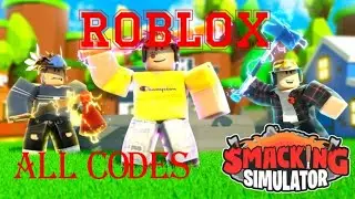 Симулятор шлепков Роблокс + КОДЫ. БЫСТРАЯ ПРОКАЧКА В СИМУЛЯТОРЕ. Smacking Simulator Roblox + CODES⚔️