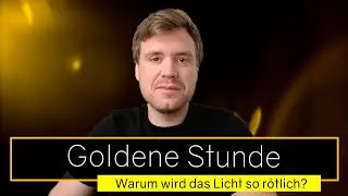 Goldene Stunde - Theorie plus App-Empfehlung