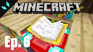 Minecraft Let’s Play! Episode 6 | Enchanting Things!