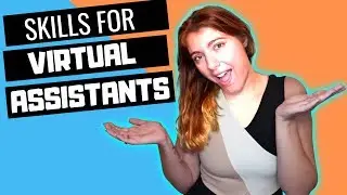 What Skills Does a Virtual Assistant Need? | Hard Skills vs Soft Skills (How to become a VA 2019)