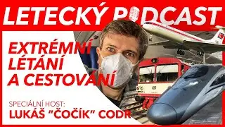 Letecký Podcast LIVE - Extrémní létání a cestování - Lukáš 
