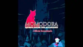 Momodora Reverie Under the Moonlight OST   Momodora Theme