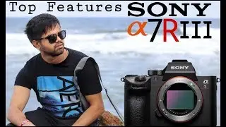Sony A7R iii Features & Preview in Hindi.