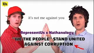 What’s Wrong with America… and How We Fix It | RepresentUs & Nathanology
