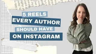 5 Reels Every Author Should Have on Instagram