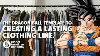 The Dragon Ball Template To Creating A Lasting Clothing Line.