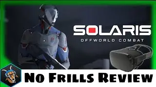 No Frills VR-Review: Solaris: Offworld Combat (Quest)