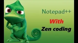 How to Download , Install and set Zen coding in Notepad++ new 2018