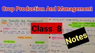 Crop production and management chapter 1 class 8 | Crop production and management class 8 science