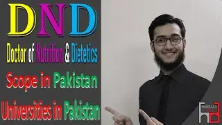 Doctor of Nutrition & Dietetics | Scope in Pakistan | Career Talk by Hanzala Aziz