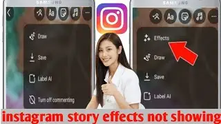 instagram story effects not showing  l Instagram Story Effects Option Not Showing