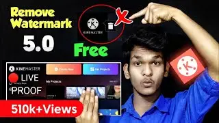 Kinemaster new update | Kinemaster 5.0 new features 2021 | Remove Watermark Free