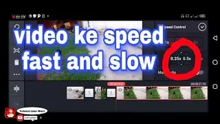 Video Ke Speed Kaise Barahy | Fast And Slow Video Speed