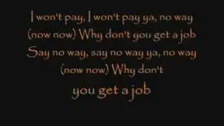 The Offspring - Why Don't you get a job? Lyrics