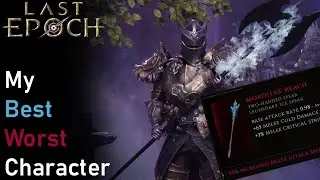 My Best Worst Character | Last Epoch 0.9 Multiplayer Build Guide