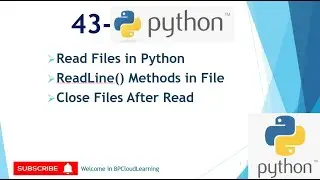 43- Read files in Python || ReadLine Method || Close file in python in Hindi