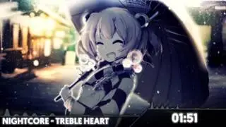 Nightcore - Treble Heart