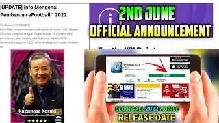 Officially eFootball 2022 Mobile Release Date on 2nd June 🤩 || Confirmed eFootball 2022 Mobile Date