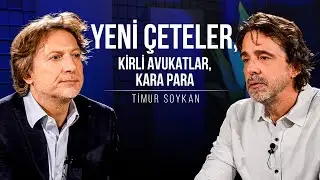 New Gangs | Dirty Lawyers | Black Money | Tell Me This: Timur Soykan