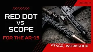 Red Dot vs Scope - How to Choose an Optic for Your AR-15