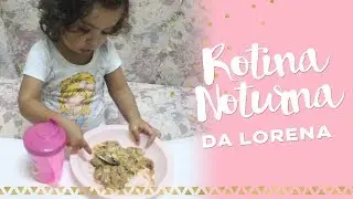 Rotina noturna da Lorena #VEDA2 | Prii Chiprauski