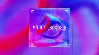 Rene Rodrigezz & Stupid Goldfish - Feel Good