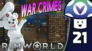[Vinesauce] Vinny - RimWorld: Season 1 (PART 21)