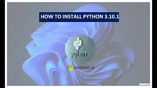 How To Download Python Latest Version 3.10.1