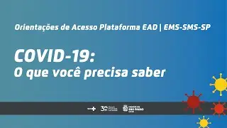 Orientações de Acesso Plataforma EAD | EMS-SMS-SP