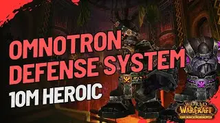 Omnotron Defense System 10M Heroic - Discipline Priest POV