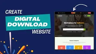 Step-by-Step Guide to Creating a Digital Downloads Website in WordPress