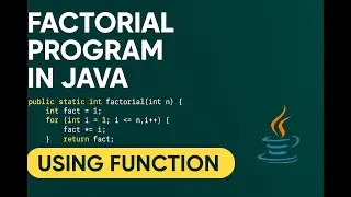 Factorial Program in Java Using Function | Bharat Tech Show