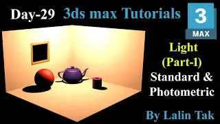 #29| 3ds Max Lighting Tutorial With VRay (Part-1)| Standard & Photometric Light| Beginners in Hindi|