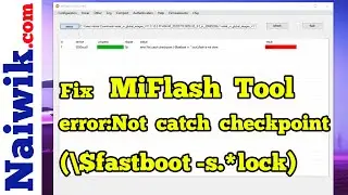 Fix Mi Flash Tool Error || 
