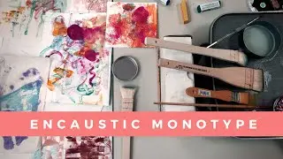 Encaustic Monotype Materials and Technique