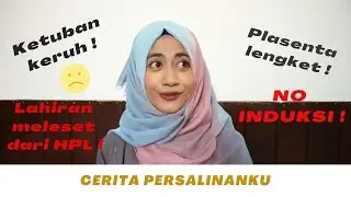 TIPS anti PANIK ! ketuban keruh & kehamilan lewat HPL | Cerita Persalinanku
