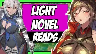 Ten Great Light Novels I've Been Reading in 2023 / Light Novel Recommendations