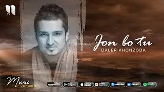 Daler Khonzoda - Jon bo tu (music version)